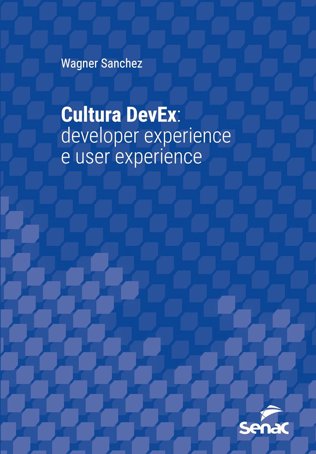 capítulo por capítulo baixar Cultura DevEx: developer experience e user experience (Série Universitária)