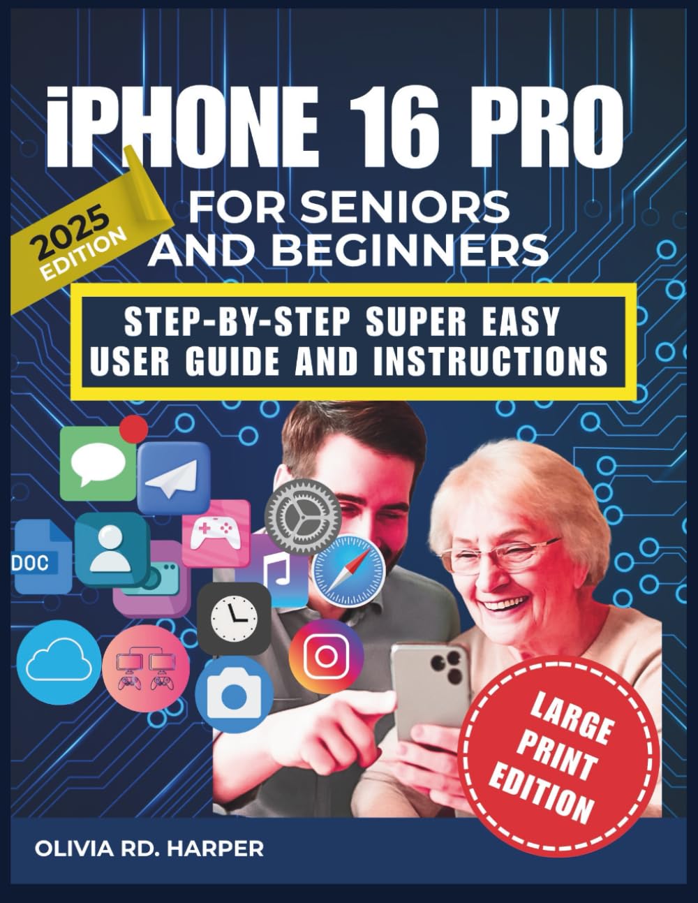 ler totalmente iPHONE 16PRO FOR SENIORS AND BEGINNERS: User Guide for Everyday Tasks Without Confusion Step-by-Step Instructions with Illustrations and Tips to Help You Feel Confident Using Your Device Stress-Free