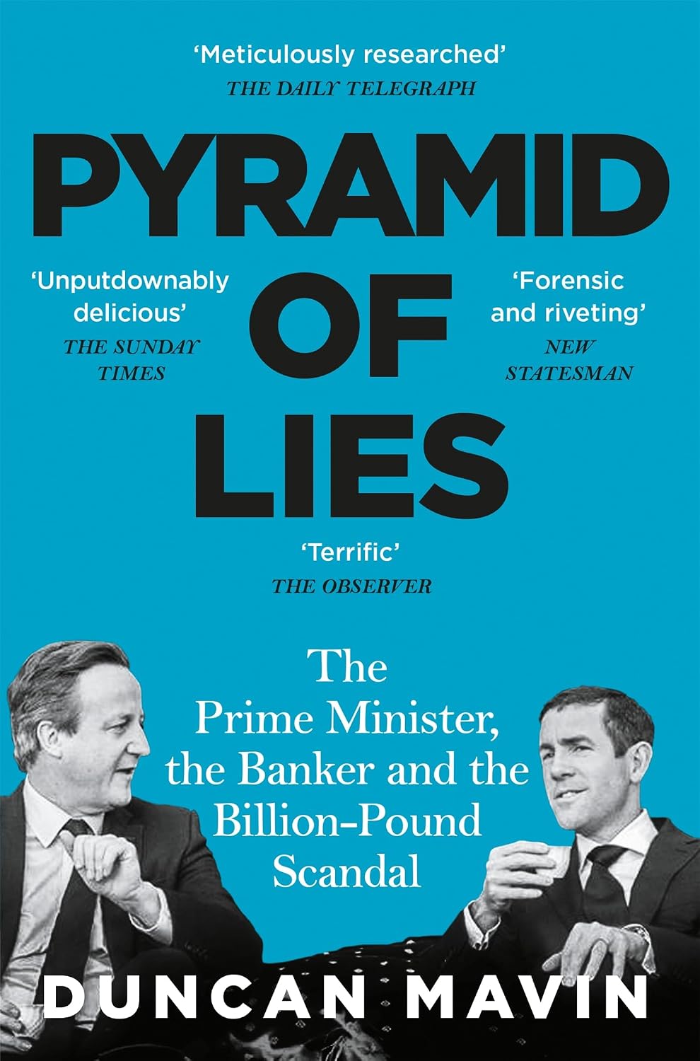 Pyramid of Lies: The Prime Minister, the Banker and the Billion Pound Scandal (English Edition) baixar livro de graça