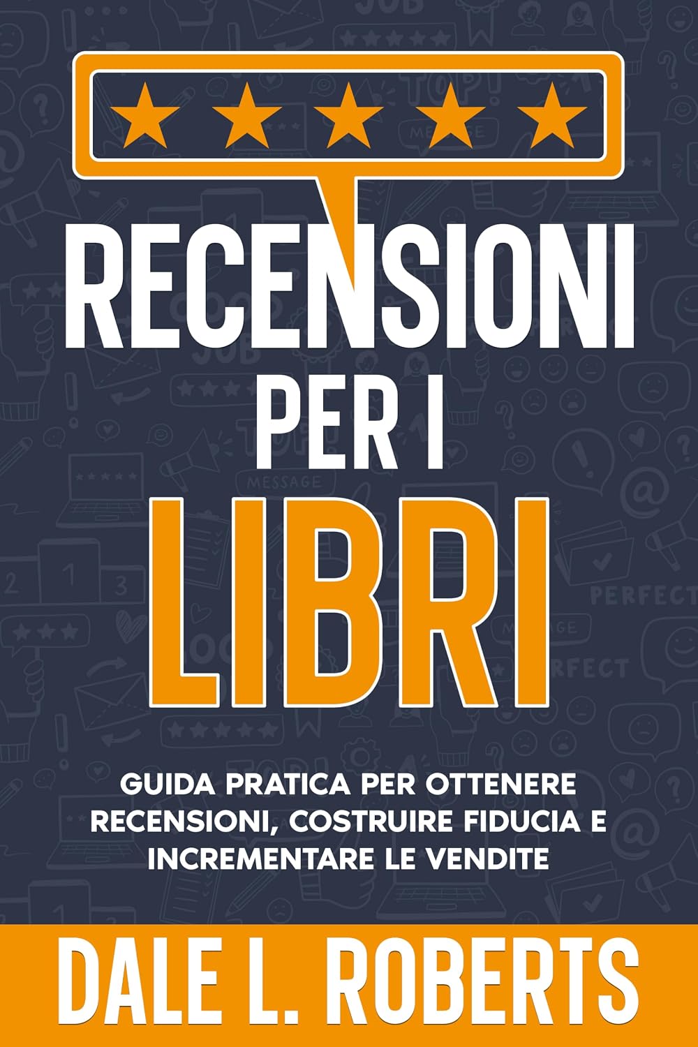 capítulo por capítulo baixar Recensioni per libri (Self-publishing con Dale Vol. 12) (Italian Edition)