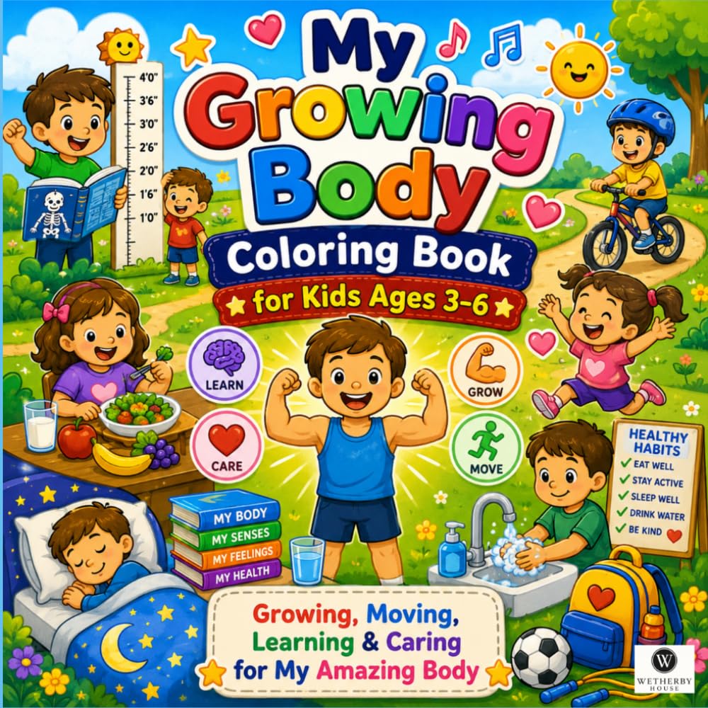 My First Growing Body Coloring Book for Kids: An Interactive Human Anatomy Activity Book with Big Bold Lines to Melt Development Anxiety and Build Fine Motor Skills baixar o livro de graça