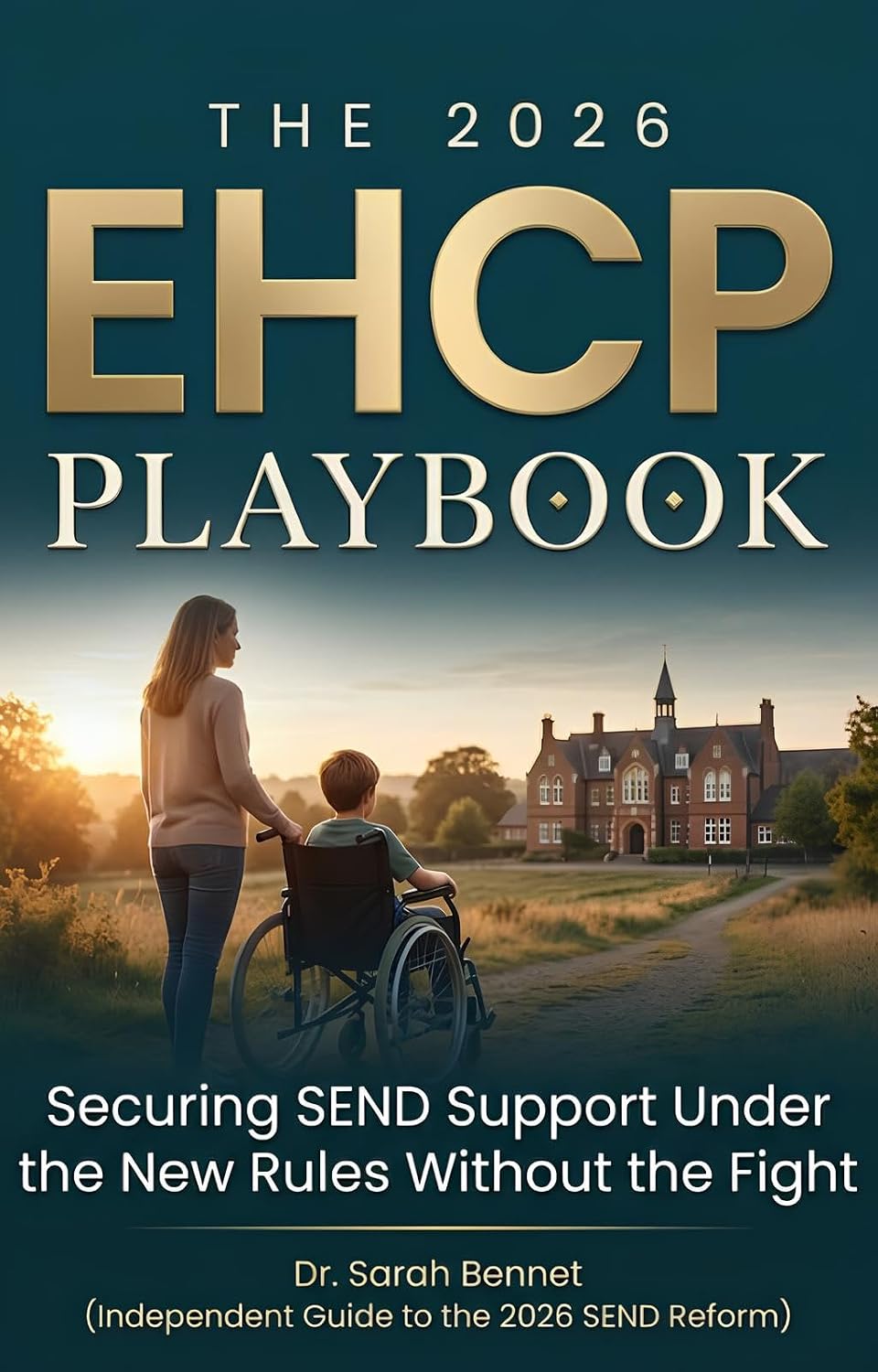 ler totalmente The 2026 EHCP Playbook: Securing SEND Support Under the New Rules Without the Fight (YOUR UK HELP DESK Book 3) (English Edition)