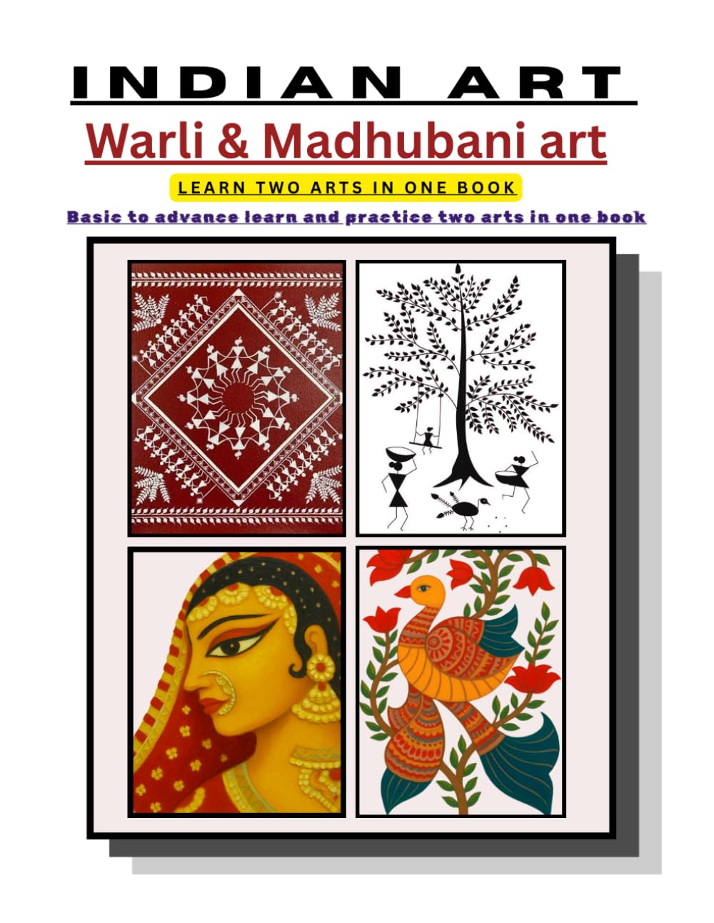ler totalmente warli and madhubani art: Explore Tribal Simplicity and Mythological Patterns in One Book