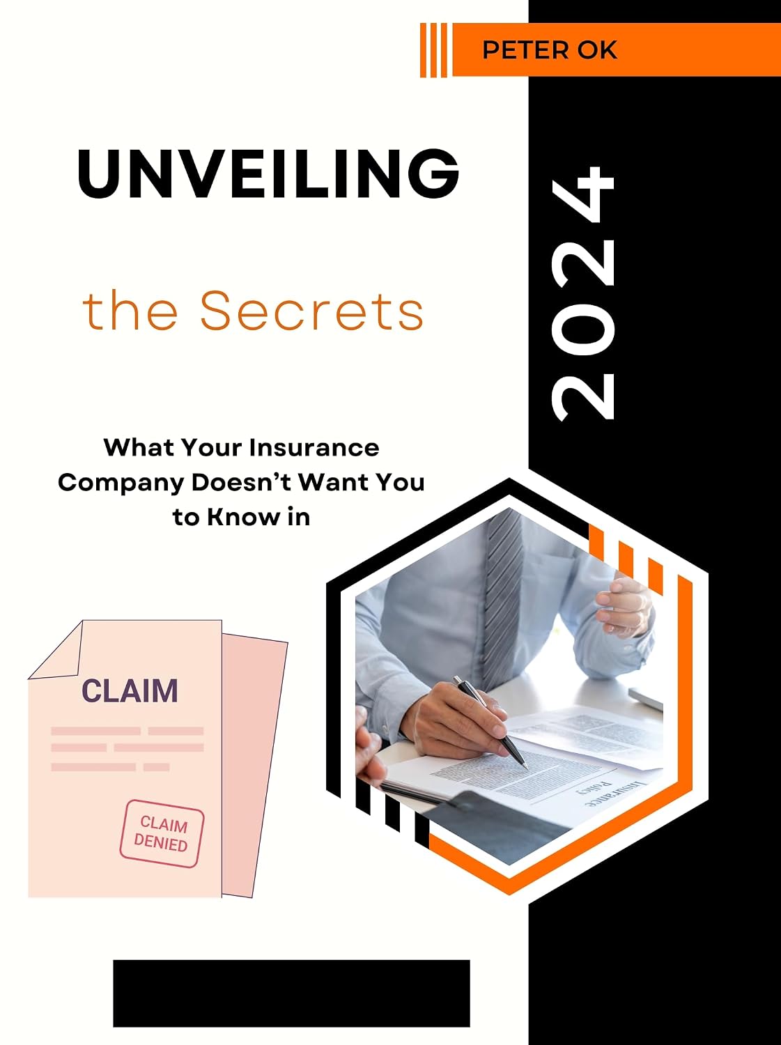 Unveiling the Secrets: What Your Insurance Company Doesn’t Want You to Know in 2024 (English Edition) baixar livro de graça