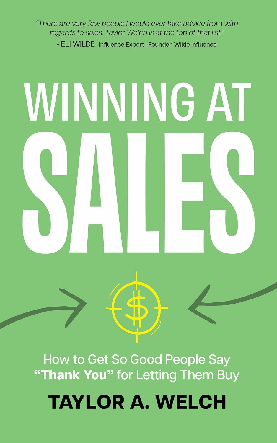 ler totalmente Winning at Sales: How to Get So Good People Say “Thank You” for Letting Them Buy (English Edition)