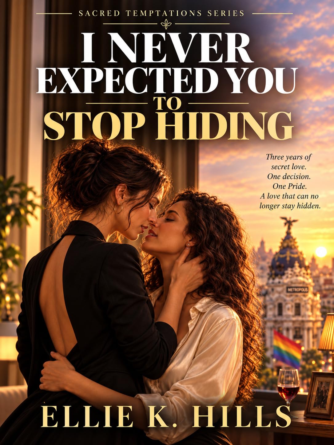 ler totalmente I Never Expected You to Stop Hiding: An Angsty Secret Relationship WLW Romance in Madrid (Sacred Temptations) (English Edition)