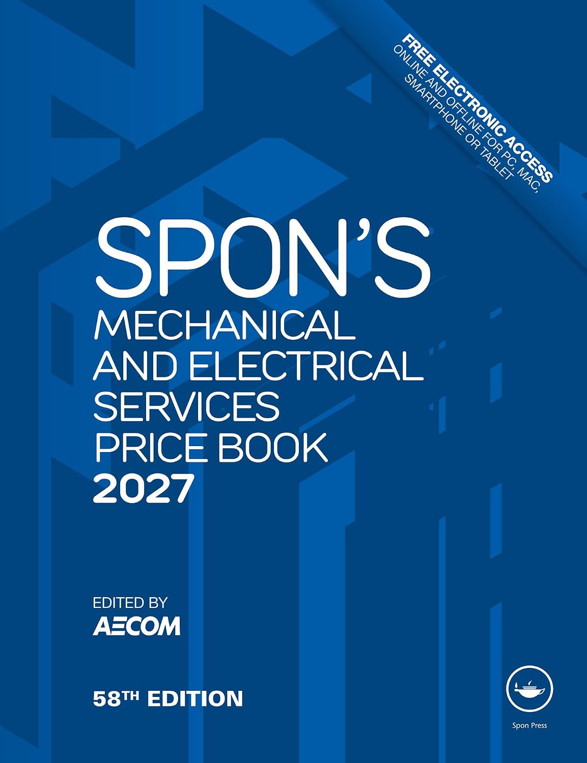 Spon's Mechanical and Electrical Services Price Book 2027 (Spon's Price Books) (English Edition) baixar livro de graça