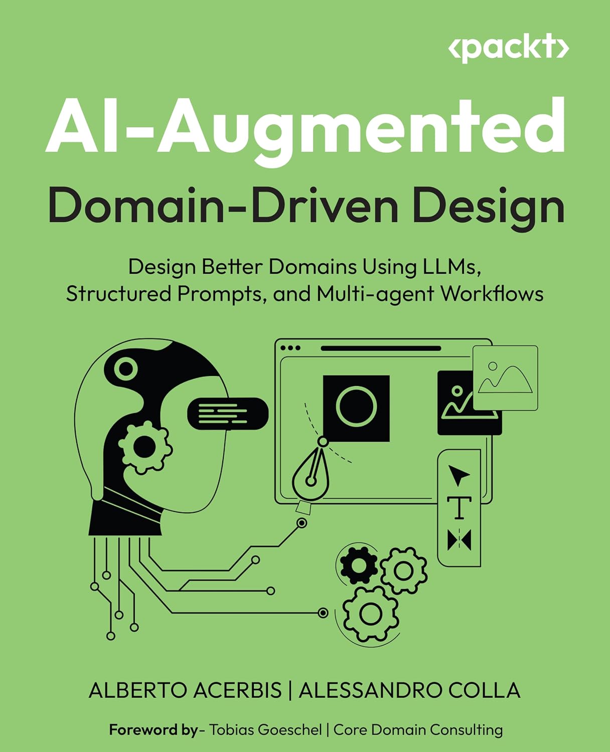 AI‑Augmented Domain‑Driven Design: Design Better Domains with LLMs, AI Agents, and Multi-Agent Workflows (English Edition) baixar livro de graça