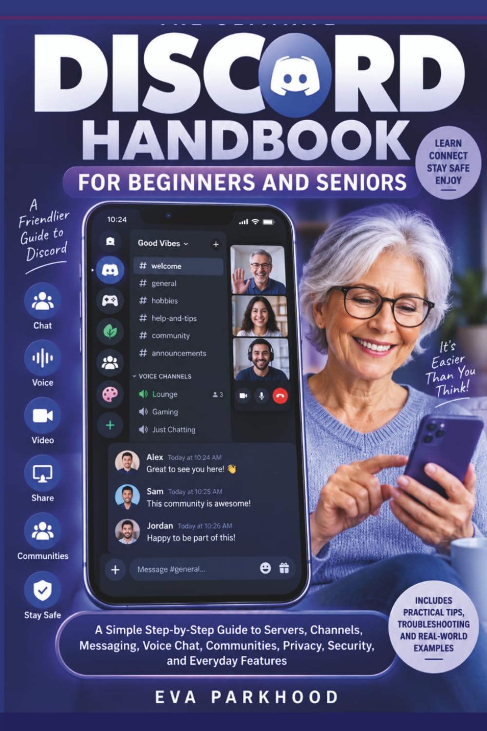 ler totalmente The Ultimate Discord Handbook for Beginners and Seniors: A Simple Step-by-Step Guide to Servers, Channels, Messaging, Voice Chat, Communities, Privacy, Security, and Everyday Features