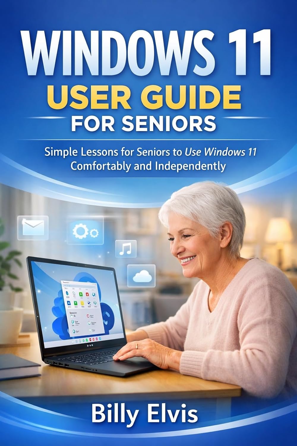 Windows 11 User Guide For Seniors: Simple Lessons for Seniors to Use Windows 11 Comfortably and Independently (English Edition) baixar livro de graça