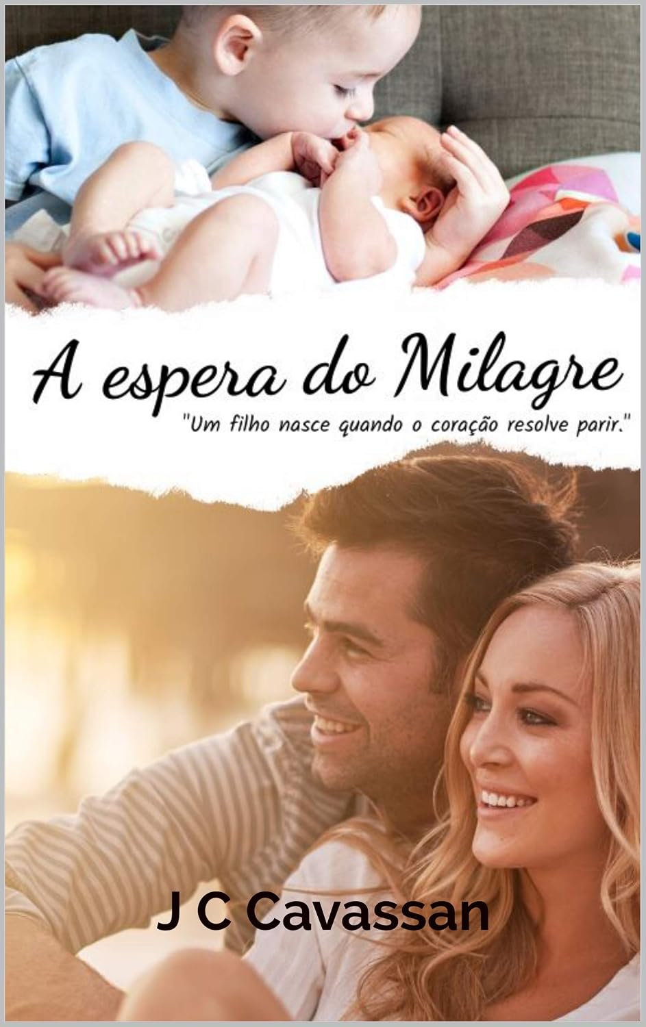 A espera do Milagre: "Um filho nasce quando o coração resolve parir." baixar livro de graça