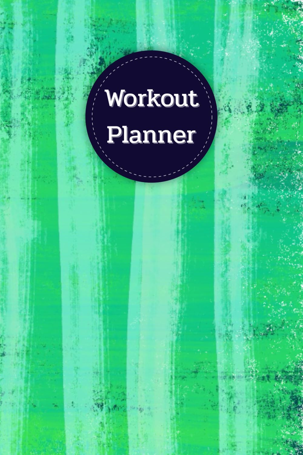 capítulo por capítulo baixar Green & Navy Cover: Workout Planner-Wellness & Habit Tracker for Exercise, Cardio, Physical Activity, Strength Training, Daily Nutrition and Hydration, 120 pages, Size 6"x 9".