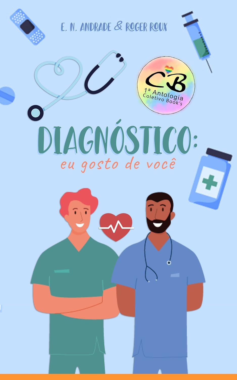 Diagnóstico: eu gosto de você (Hospital New Health - Antologia Livro 1) baixar livro de graça