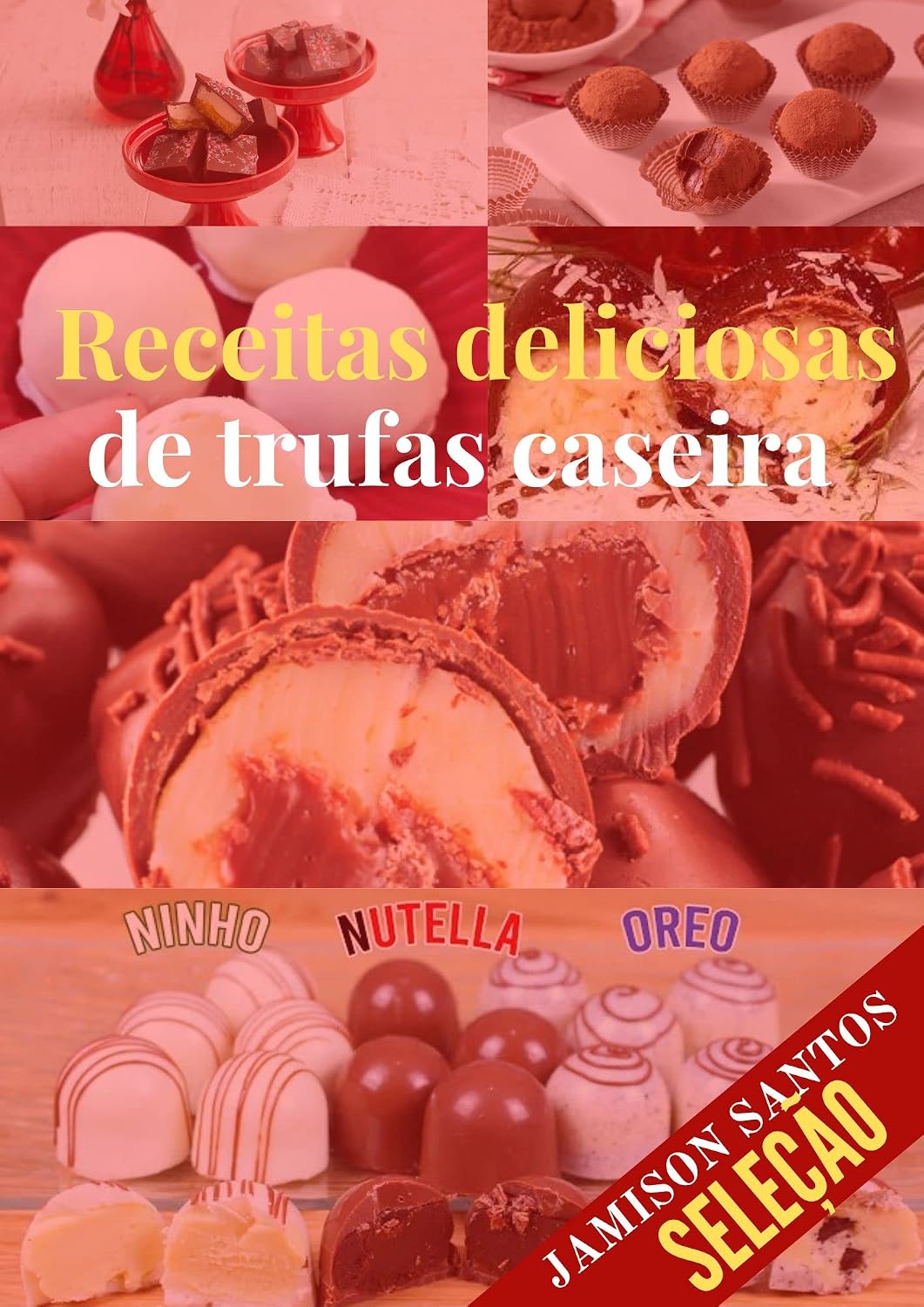 Receita deliciosa de trufas caseiras: Deliciosa trufa baixar livro de graça