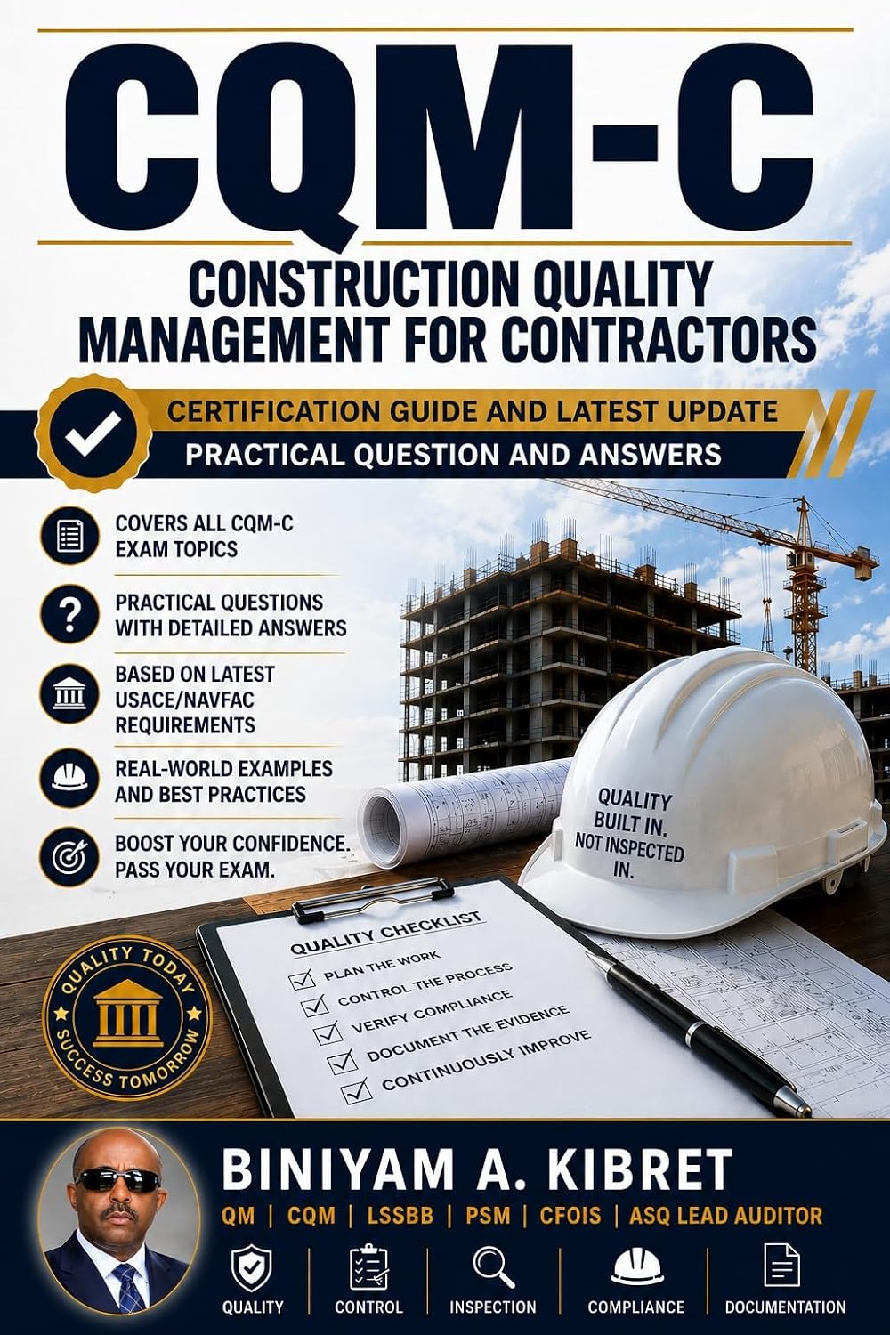 ler totalmente CQM-C: Construction Quality Management for Contractors: Certification Guide, Latest Updates, Practical Questions and Answers (English Edition)