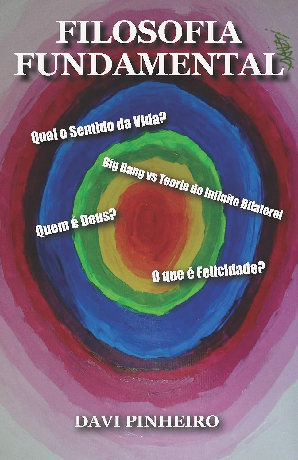 ler totalmente Filosofia Fundamental: Qual o Sentido da Vida?