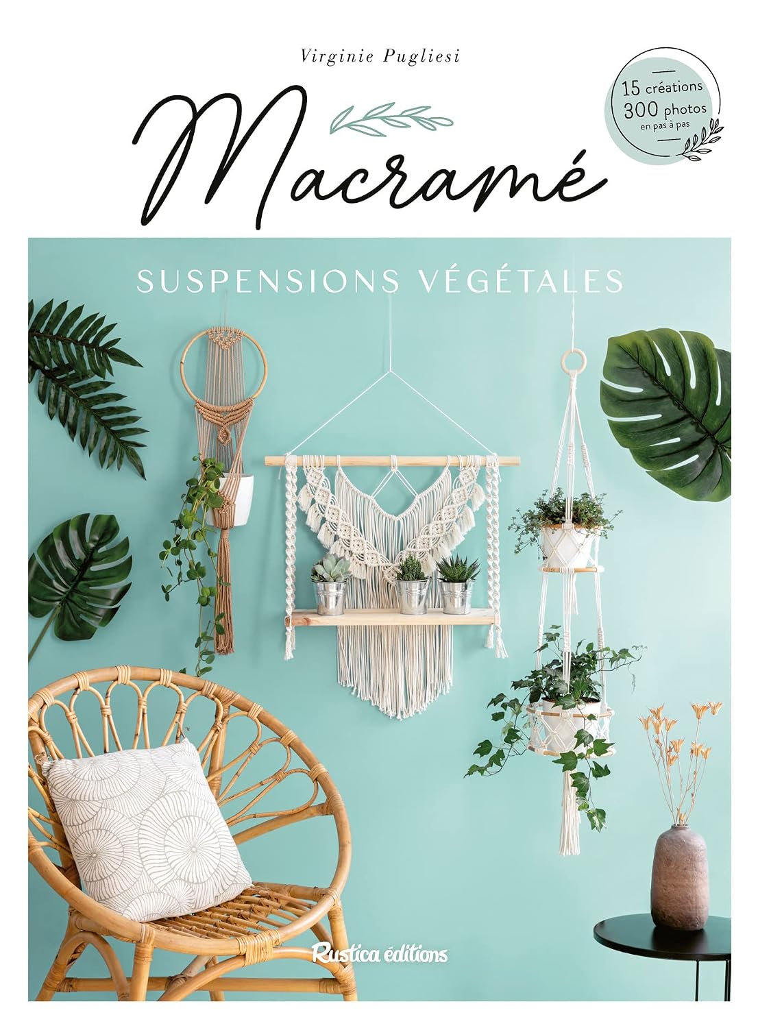 capítulo por capítulo baixar Macramé suspensions végétales: 15 créations, 300 photos en pas à pas (Loisirs (hors collection)) (French Edition)