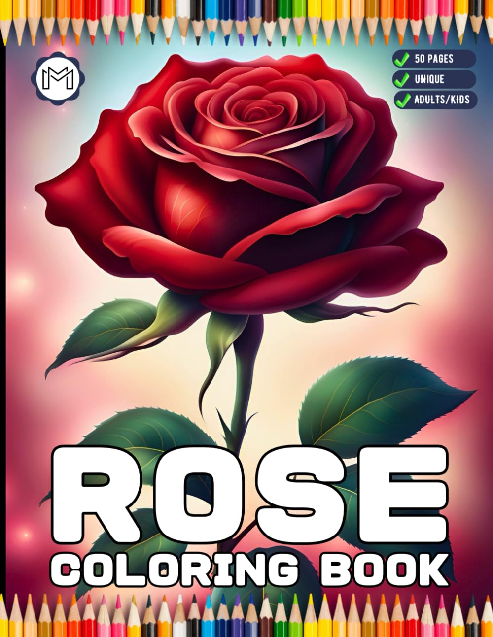 50 Pages Valentines Art Rose Flowers Coloring Book Gift for Adults Kids Men Women Boys Girls Teens Rose Floral Coloring Pages for Children Youth Bold... Lovers Stress Relief Relaxation Coloring Book baixar o livro de graça