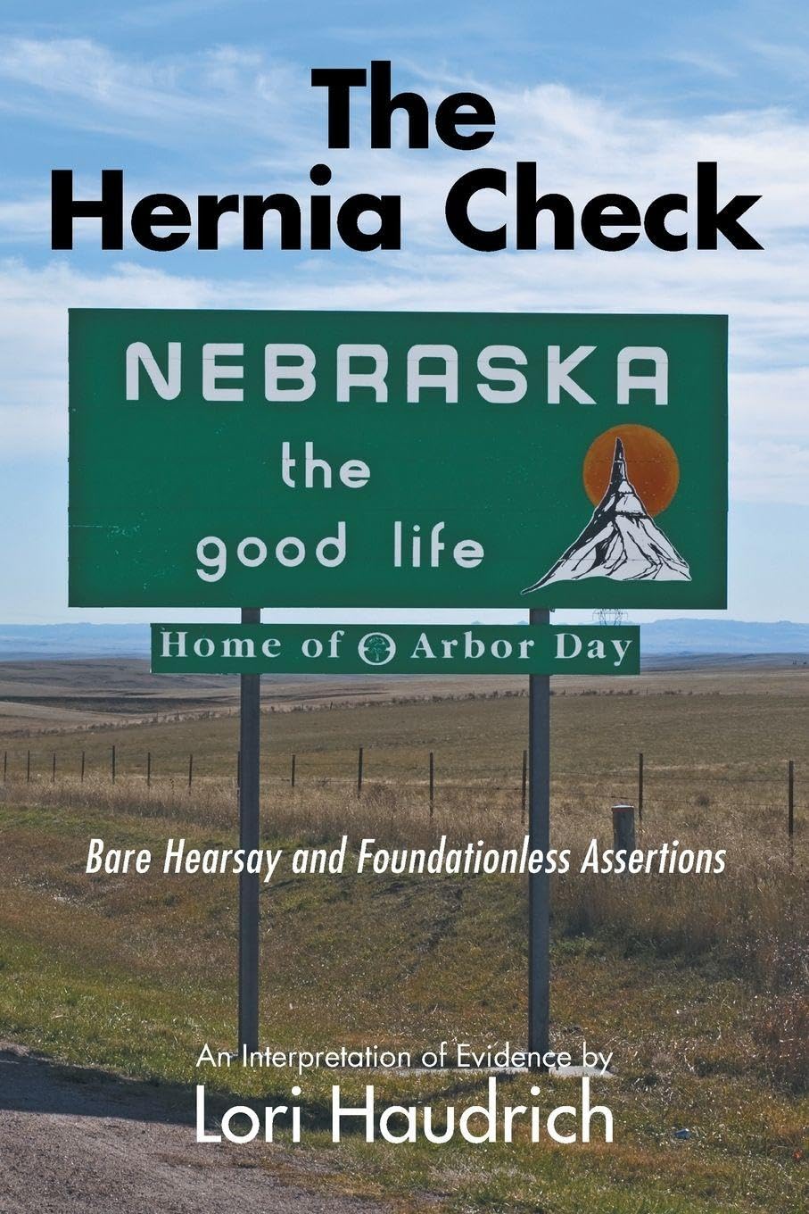 The Hernia Check: Bare Hearsay and Foundationless Assertions