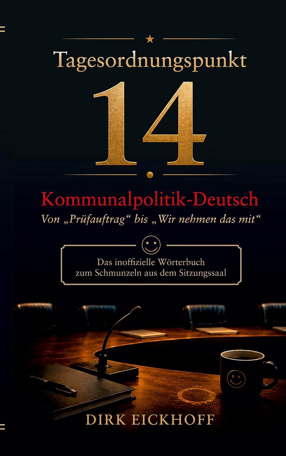 Tagesordnungspunkt 14: Kommunalpolitik-Deutsch: Von "Prüfauftrag" bis "wir nehmen das mit" (German Edition) baixar livro de graça