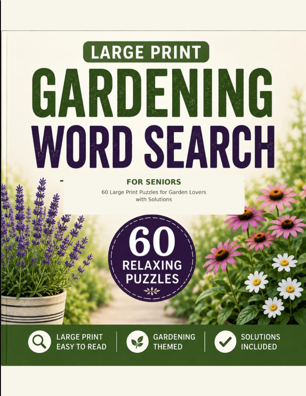 Gardening Word Search for Seniors: 60 Large Print Puzzles for Garden Lovers with Solutions baixar livro de graça
