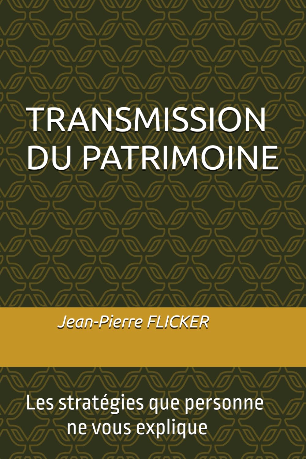 ler totalmente Transmission Du Patrimoine: Les stratégies que personne ne vous explique