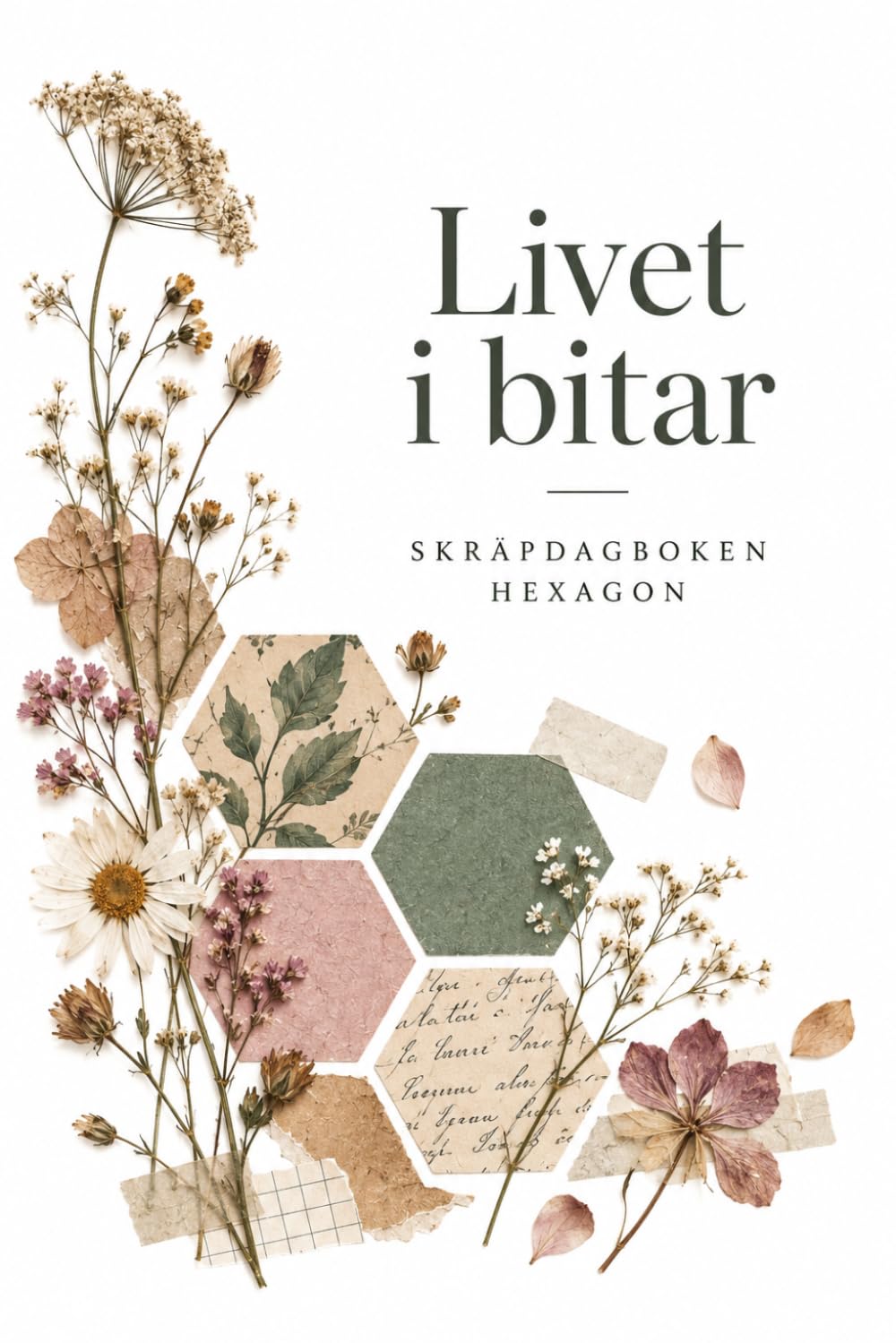 Livet i bitar: Skräpdagboken - Hexagon (Swedish Edition) baixar livro de graça