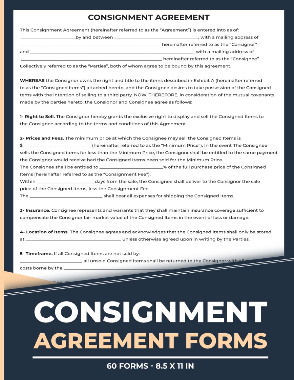 ler totalmente Consignment Agreement Forms: Contract Between Consignor and Consignee | 120 Pages.