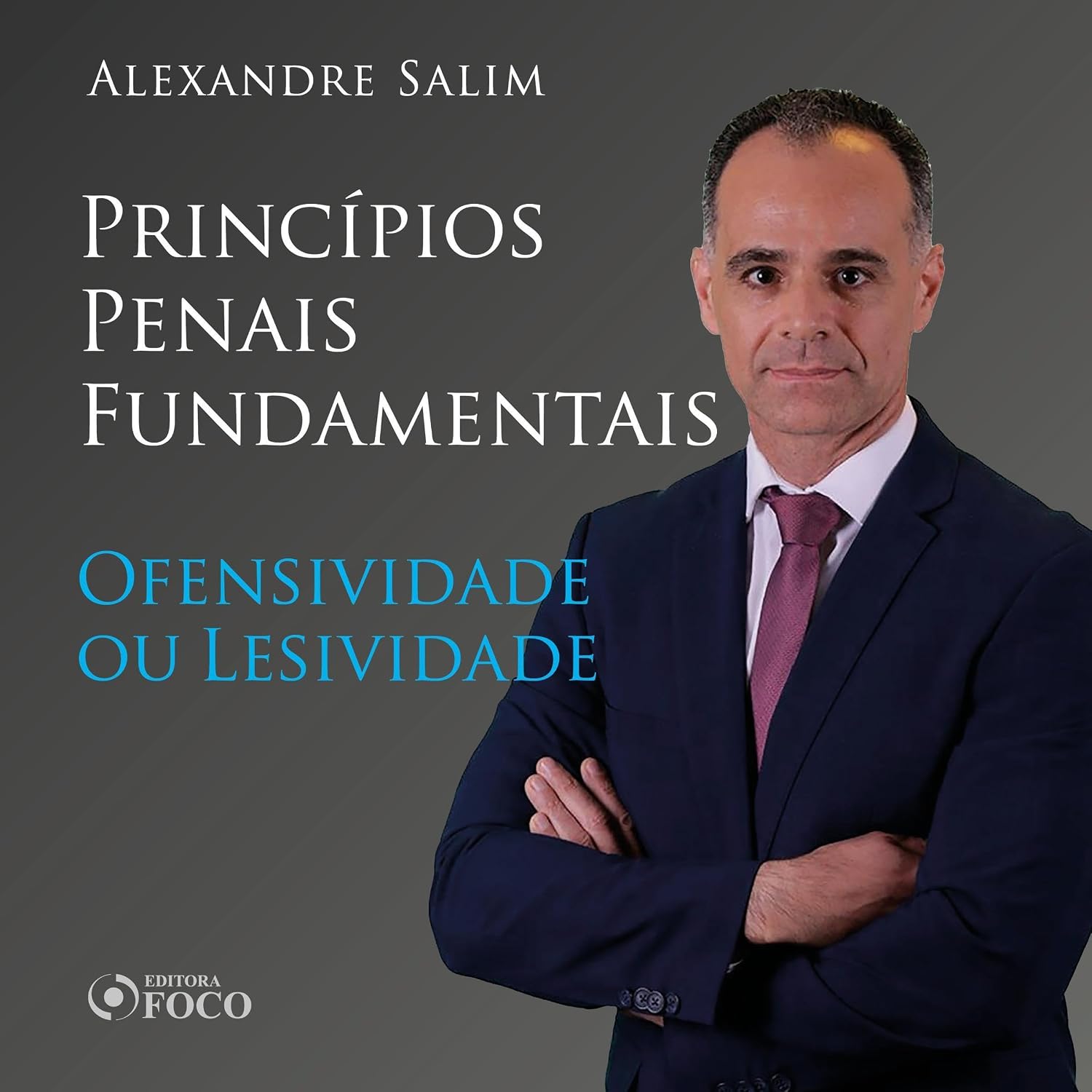 Direito Penal - 1.⁠ ⁠Princípios Penais Fundamentais - Ofensividade ou Lesividade: Direito Penal - Vol. 3 baixar livro de graça