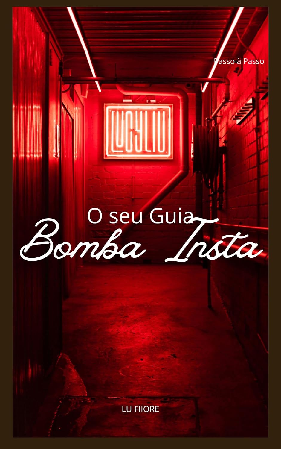 Bomba Insta: O seu Guia para crescer baixar livro de graça