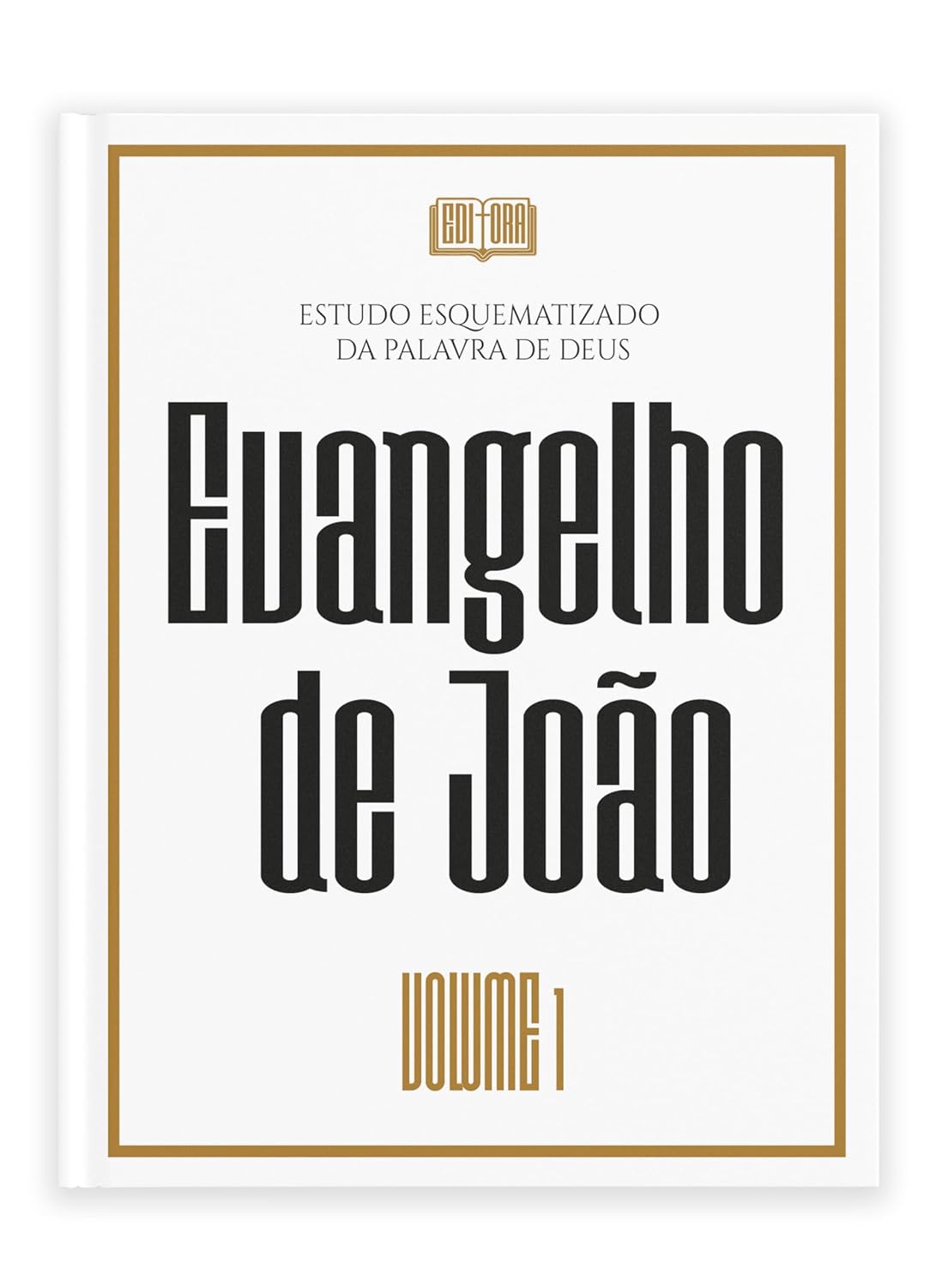 Estudo Esquematizado da Palavra de Deus - Evangelho de João: VOLUME 1 baixar o livro de graça