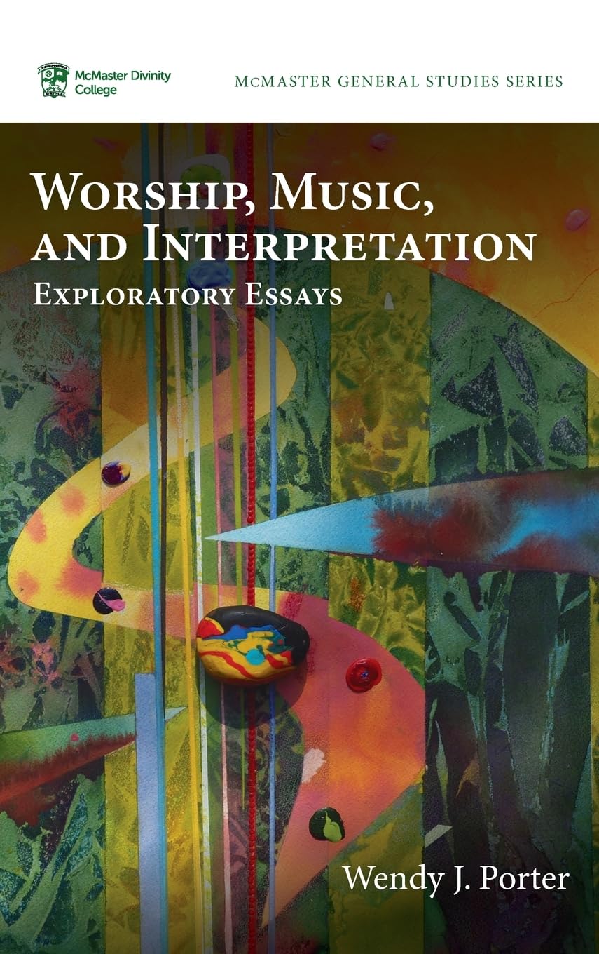 Worship, Music, and Interpretation: Exploratory Essays baixar o livro de graça