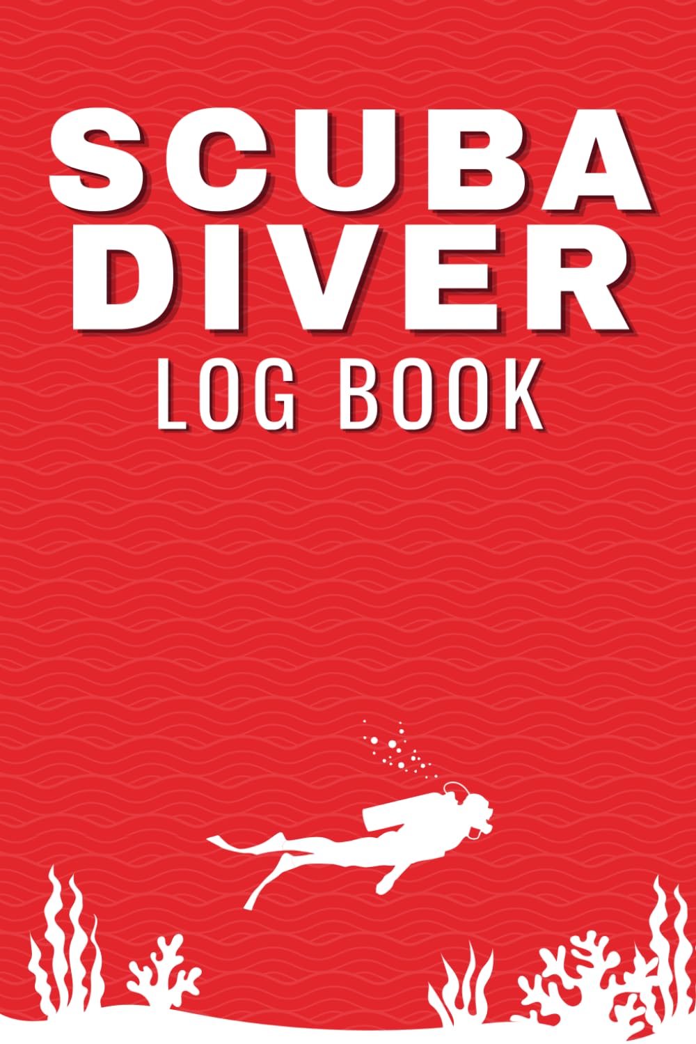 ler totalmente Scuba Diver Log Book: 108 Dive Logs for Recording Dive Sites, Depth, Time, Conditions, Equipment, Marine Life & Underwater Memories | Coral Reef Diver Cover