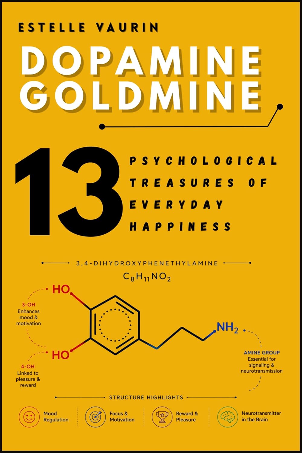 ler totalmente DOPAMINE GOLDMINE: 13 Psychological Treasures of Everyday Happiness (13th Therapy: Dark Human Psychology) (English Edition)