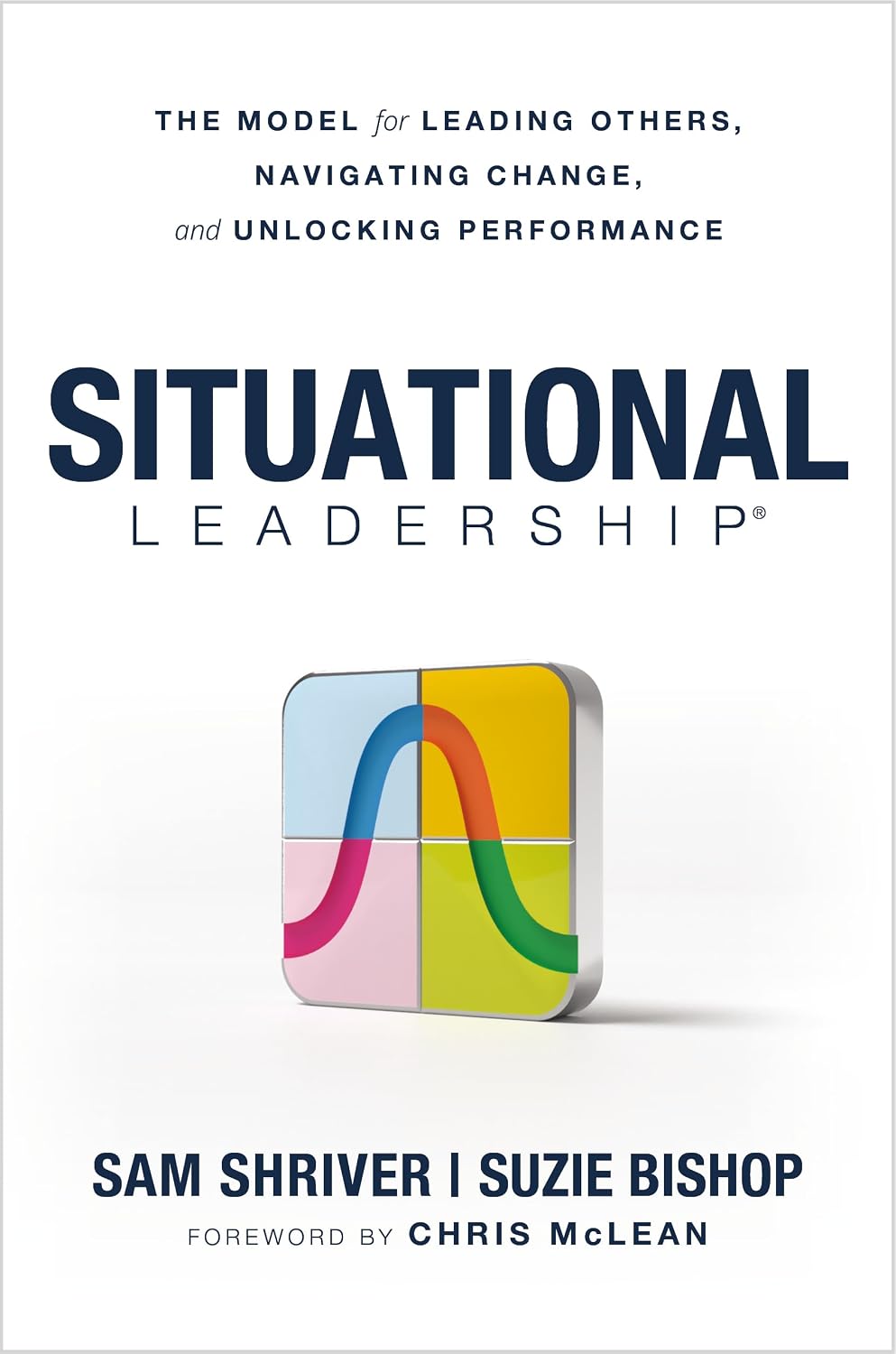 capítulo por capítulo baixar Situational Leadership(r) the Model for Leading Others, Navigating Change, and Unlocking Performance