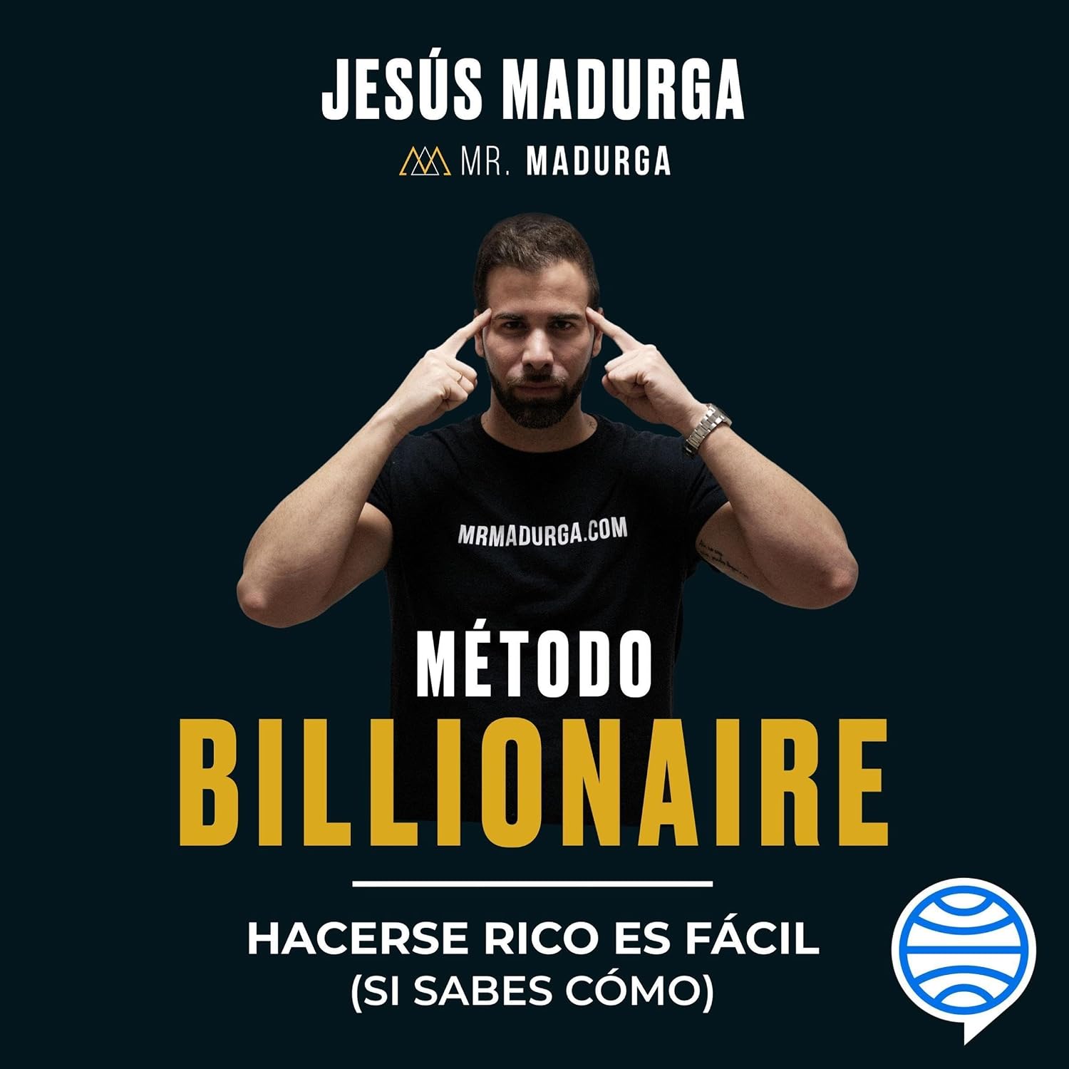 ler totalmente Método Billionaire: Hacerse rico es fácil (si sabes cómo)