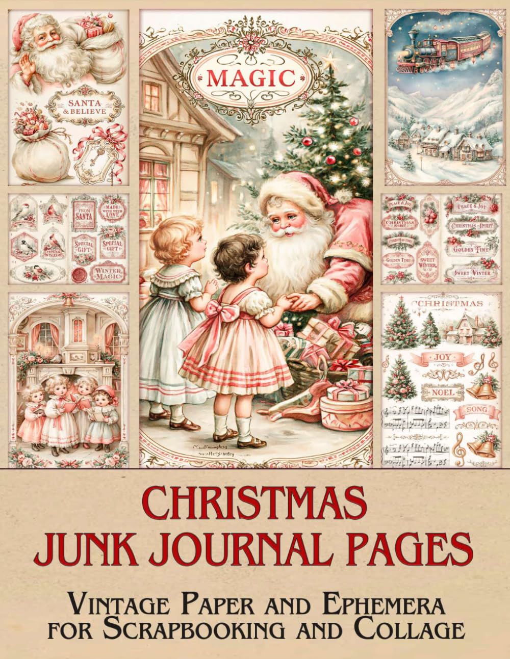 Christmas Junk Journal Pages & Supplies: Vintage Paper and Ephemera for Scrapbooking and Collage baixar o livro de graça