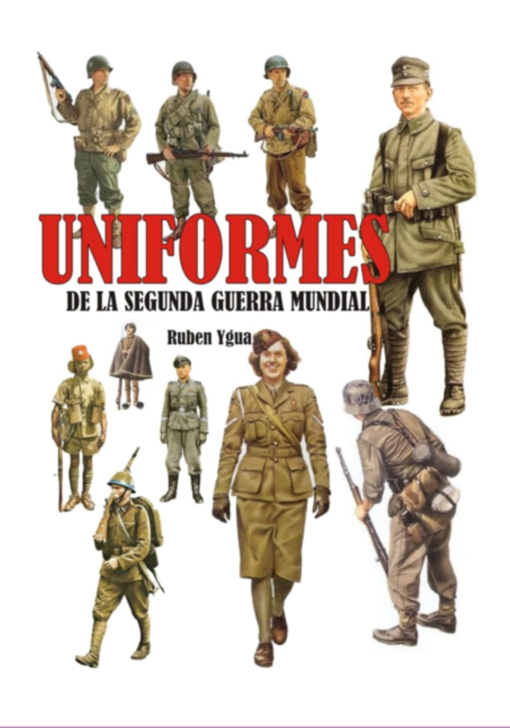 Uniformes De La Segunda Guerra Mundial (Spanish Edition) baixar o livro de graça