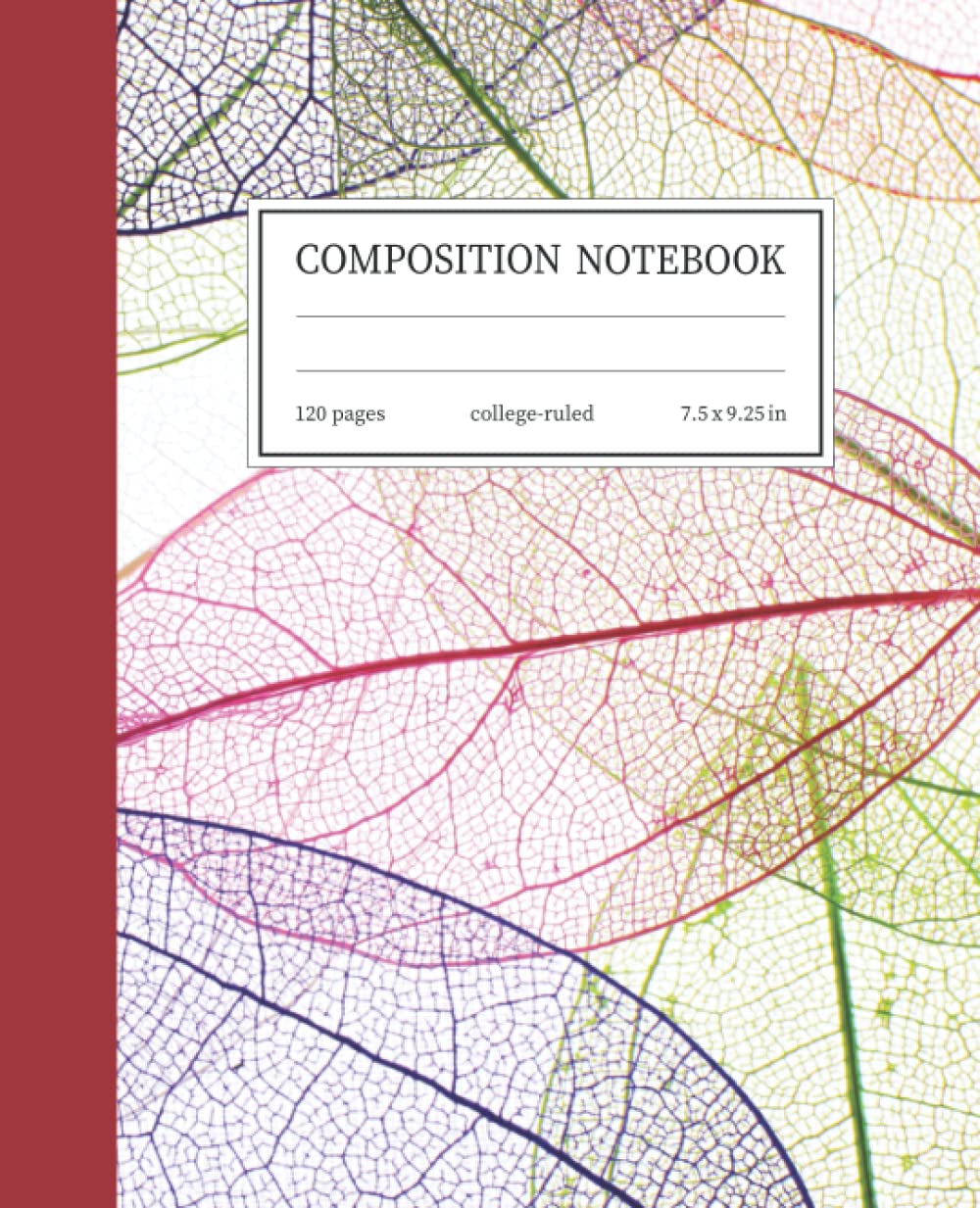 Composition Notebook College Ruled: 120 Sheets (240 Pages) 7.5 x 9.25", Simple Notebooks, School & Office Supplies - Decorative Multi Color Leaves baixar livro de graça