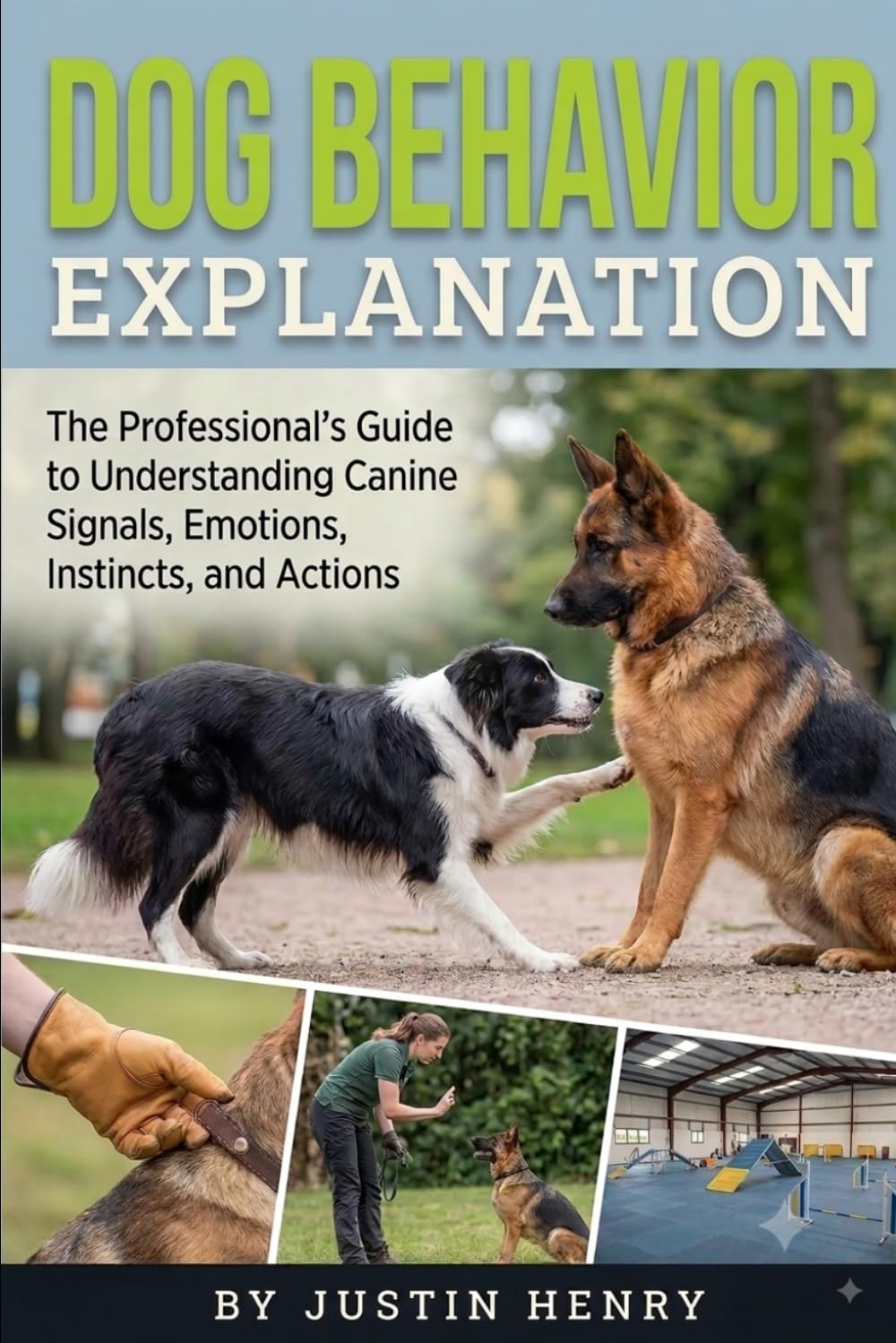 capítulo por capítulo baixar Dog Behavior Explanation: Understanding Canine Signals, Emotions, Instincts, and Actions