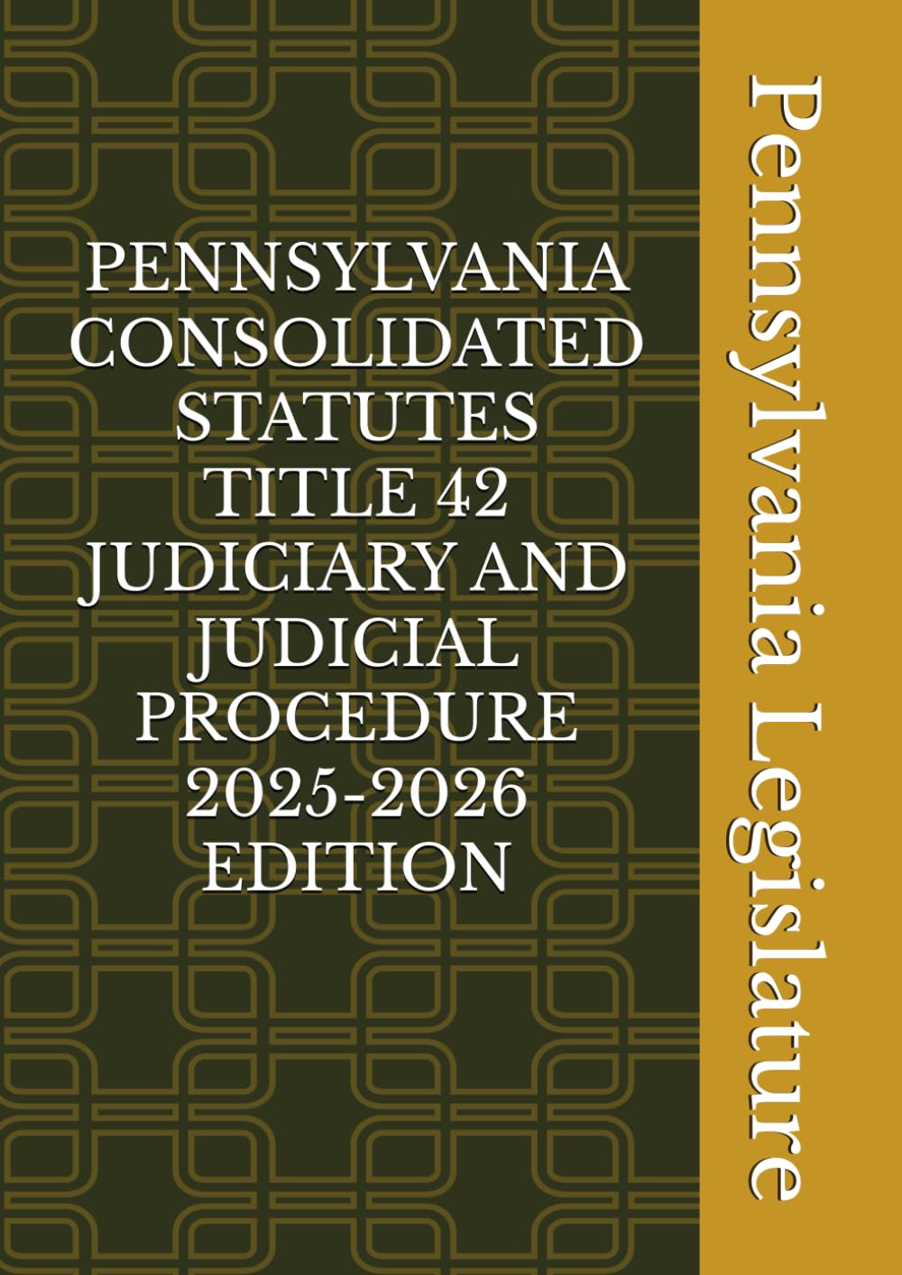 ler totalmente PENNSYLVANIA CONSOLIDATED STATUTES TITLE 42 JUDICIARY AND JUDICIAL PROCEDURE 2025-2026 EDITION