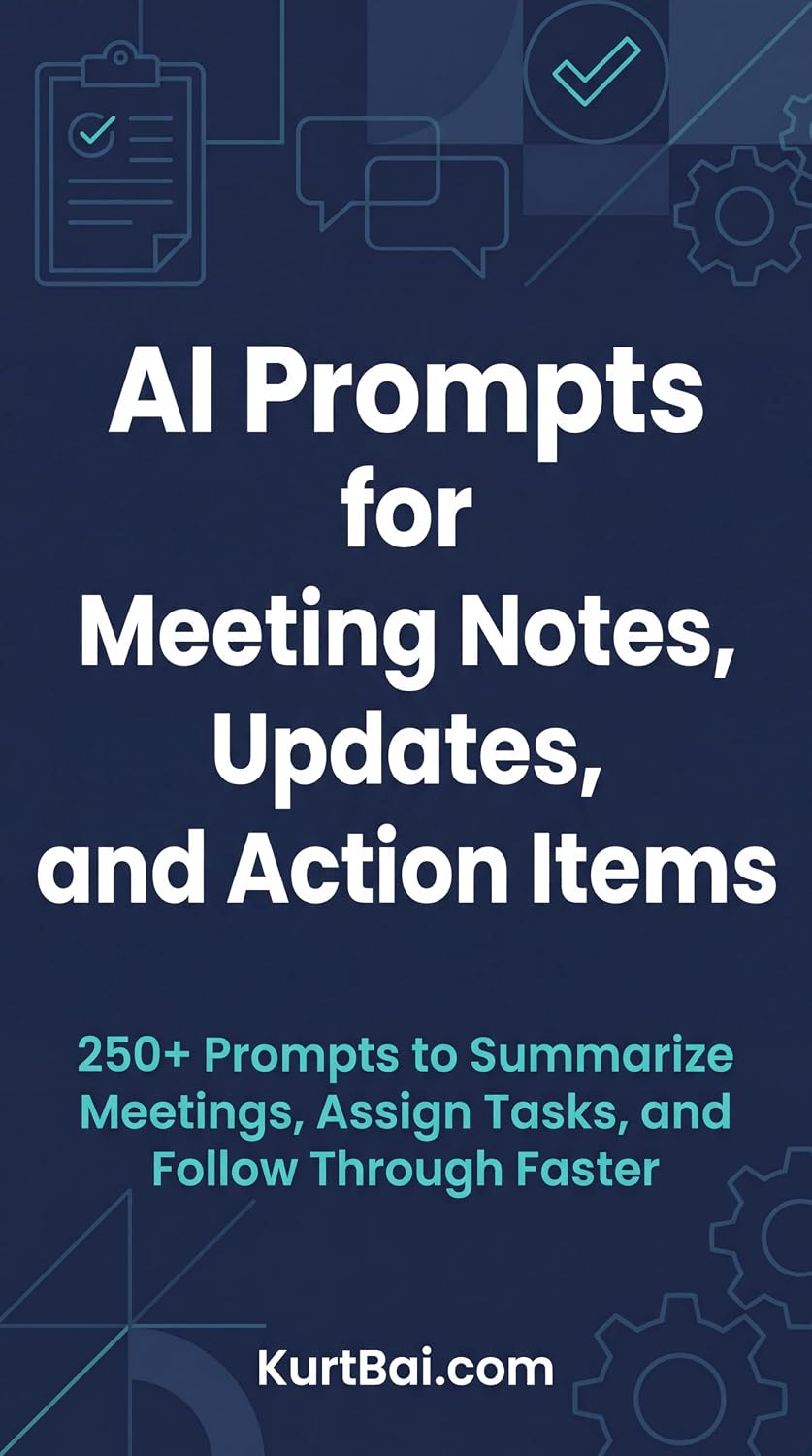 ler totalmente AI Prompts for Meeting Notes, Updates, and Action Items: Practical AI Prompts: 250+ Prompts to Summarize Meetings, Assign Tasks, and Follow Through Faster... Project Managers Book 6) (English Edition)