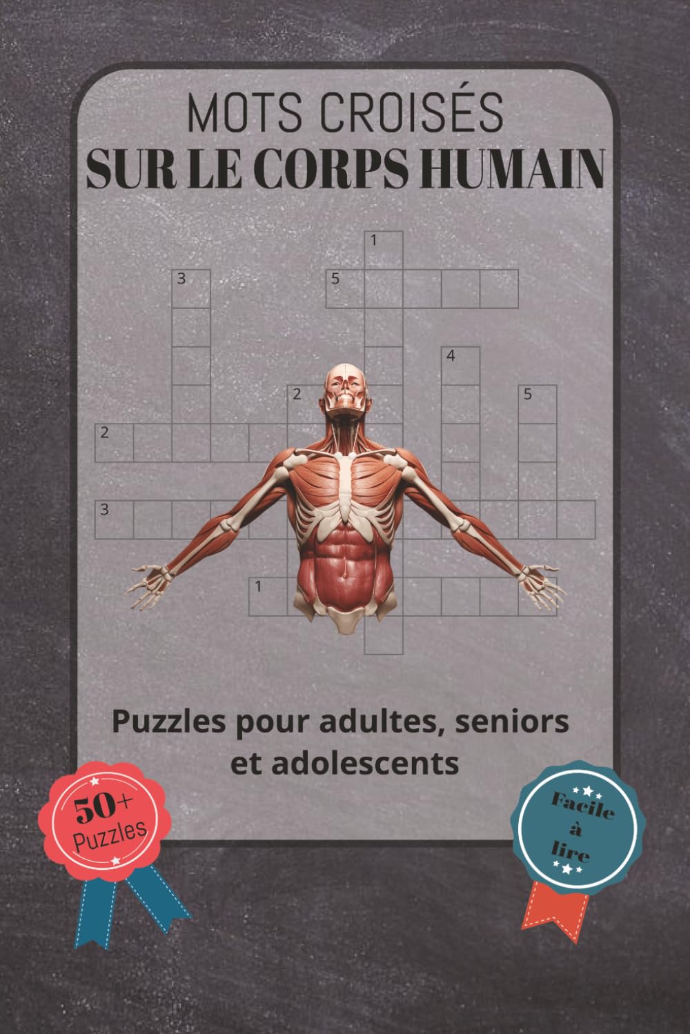 Mots Croisés Sur Le Corps Humain: Police facile à lire, les parties du corps, les organes, les os, les muscles, les sens, les mouvements et les... 120 pages | Plus de 50 gr (French Edition) baixar o livro de graça