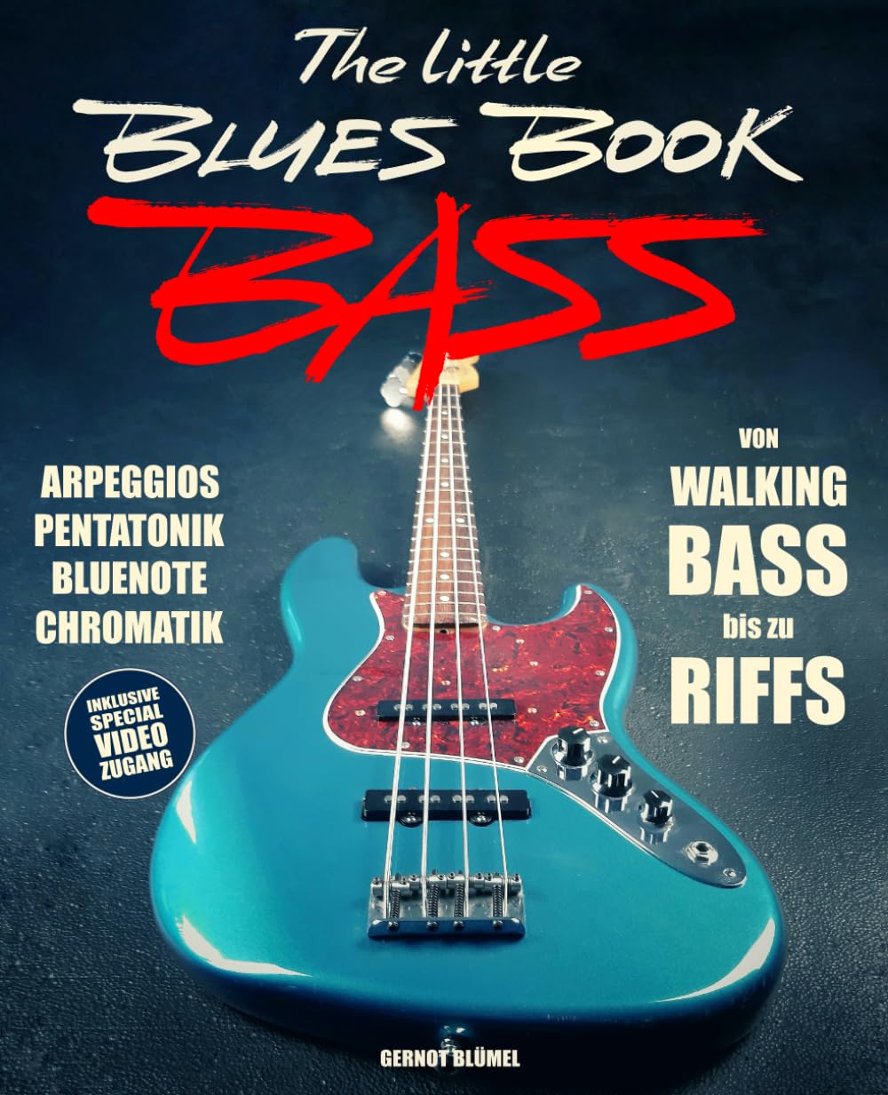 The Little Blues Book BASS: Lerne Blues Bass in 20 knackigen Lektionen! Inklusive QR-Code zu exklusiven Online Lernvideos! (German Edition) baixar o livro de graça