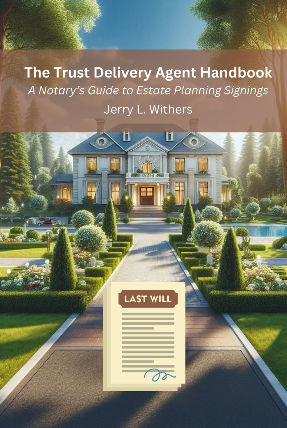 The Trust Delivery Agent Handbook: A Notary’s Guide to Estate Planning Signings baixar livro de graça