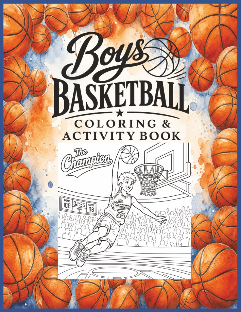 Boys Basketball Coloring & Activity Book: A Fun Sports Activity for Boys to Color, Play, Solve, and Words to Encourage baixar livro de graça