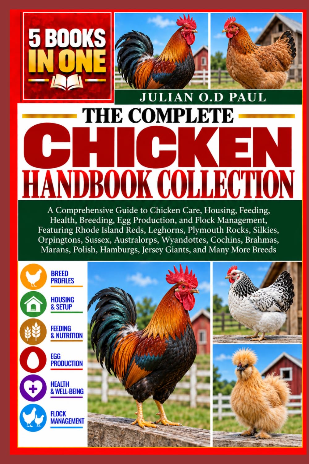 capítulo por capítulo baixar The Complete Chicken Handbook Collection - 5 Books in 1: A Comprehensive Guide to Chicken Care, Housing, Feeding, Health, Breeding, Egg Production,... Rocks, Silkies, Orpingtons, Sussex, A