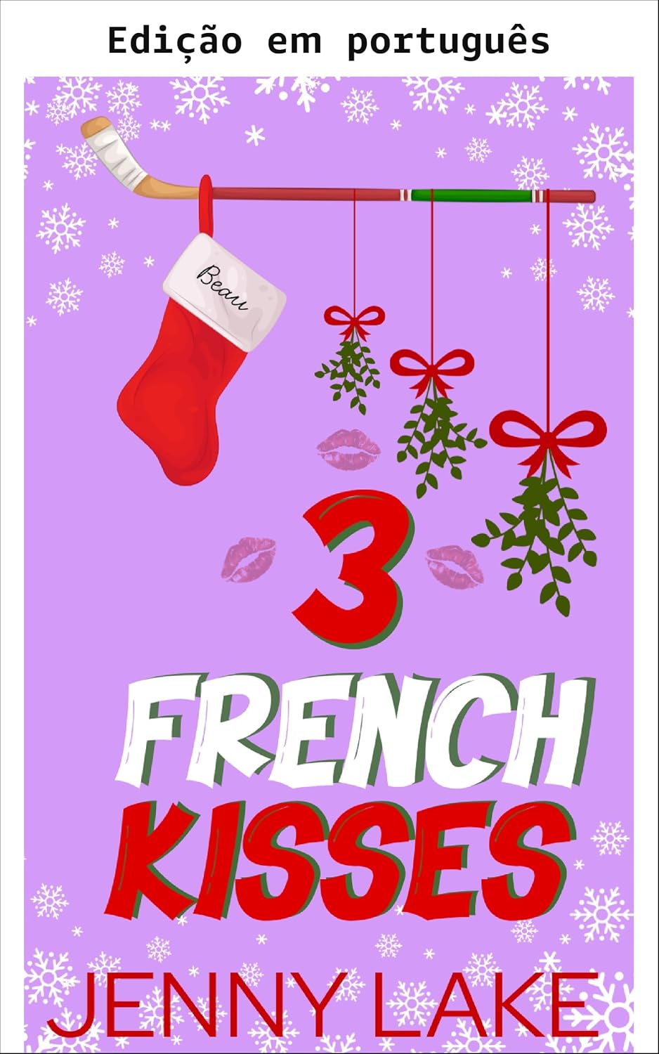 Três beijos franceses (As doze jogadas do Natal Livro 10) baixar livro de graça