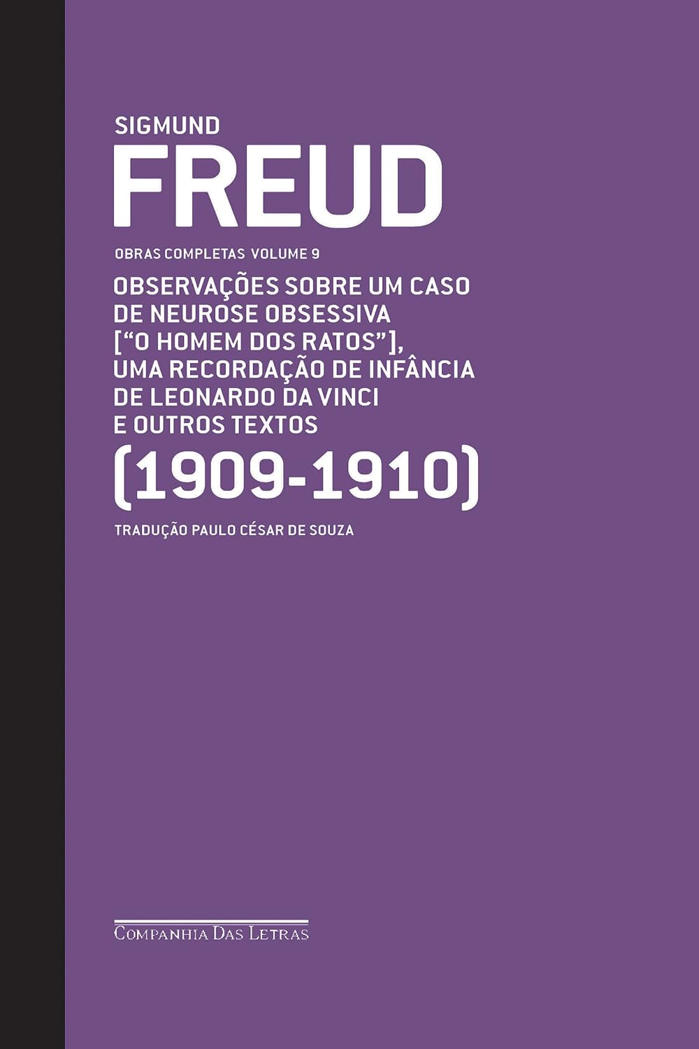 Freud (1909-1910) - Obras completas volume 9: Observações sobre um caso de neurose obsessiva ["O homem dos ratos"] e outros textos baixar livro de graça