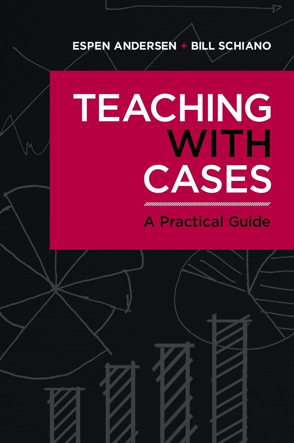 Teaching with Cases: A Practical Guide baixar livro de graça
